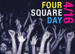 Idea Girl Media encourages people and businesses to celebrate Foursquare Day 2011!