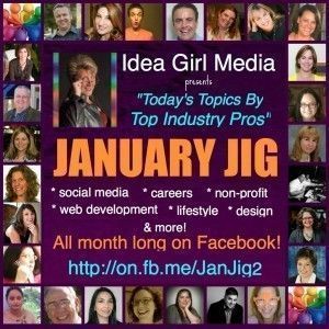 Keri Jaehnig of Idea Girl Media encourages social collaboration with the January Jig Facebook Event in 2012