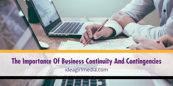 The Importance Of Business Continuity And Contingencies explained at Idea Girl Media