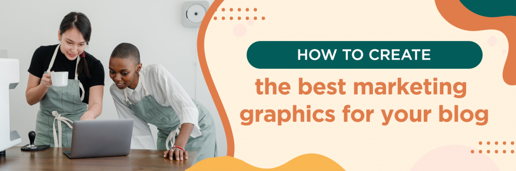 How To Create Engaging Blog Headers As Marketing Graphics