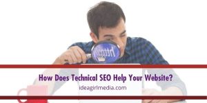 Here are some tips on how technical SEO can help improve your website's Google search rankings outlined at Idea Girl Media.