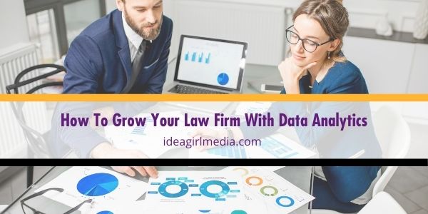Use data analytics as a tool to bring more clients into your business with these pointers listed at Idea Girl Media.