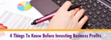 Four Things To Know Before Investing Business Profits outlined at Idea Girl Media