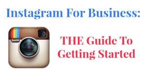 Keri Jaehnig of Idea Girl Media offers valuable insight on Instagram For Business and provides THE guide for getting started