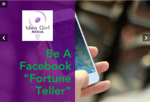 Keri Jaehnig of Idea Girl Media tells you how to Be A Facebook Fortune Teller